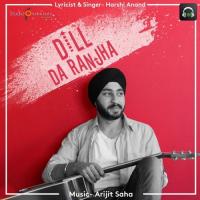 Dil Da Ranjha Harshi Anand Song Download Mp3