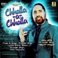 Chhalla-Ae-Chhalla Arvinder Singh Song Download Mp3