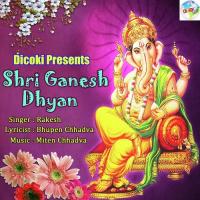 Ganapati Dhyan Rakesh Song Download Mp3