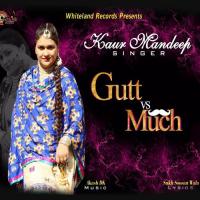 Gutt Vs. Much Kaur Mandeep Song Download Mp3