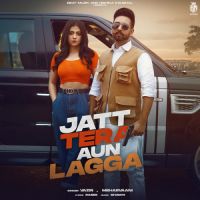 Jatt Tera Aun Laga Mehar Vaani,Vazir Song Download Mp3