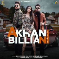 Akhan Billian Sukh Sandhu,Sandeep Khehra Song Download Mp3