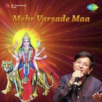 Mehr Varsade Maa Suresh Raheja Song Download Mp3