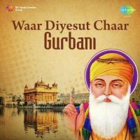 Waar Diye Sut Chaar Giani Sahib Singh Song Download Mp3