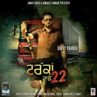 Truckan Wale 22 Davvy Dhanoa Song Download Mp3