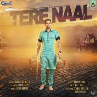 Tere Naal Jyoti Bains,Darshan Khella Song Download Mp3