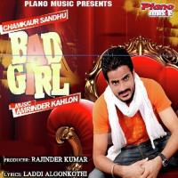 Bad Girl Chamkaur Sandhu Song Download Mp3