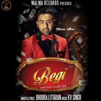 Begi Bhoora Littaran,K.V. Singh Song Download Mp3