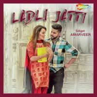 Ladli Jatti Amarveer Song Download Mp3