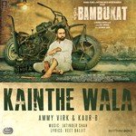 Kainthe Wala Ammy Virk,Kaur-B,Jatinder Shah Song Download Mp3