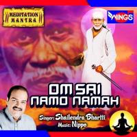 Om Sai Namo Namaha Shailendra Bhartti Song Download Mp3