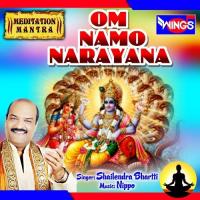 Om Namo Narayana Shailendra Bhartti Song Download Mp3