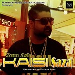 Kaisi Saza Sam Ash Song Download Mp3