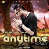 Any Time Re Invent Raja Baath,Yo Yo Honey Singh Song Download Mp3