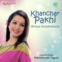 Ogo Tora Ke Jabi Pare Shreya Guhathakurta Song Download Mp3