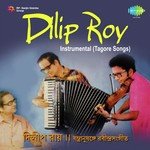 Bhora Thak Smritisudhay - Instrumental Dilipkumar Roy Song Download Mp3