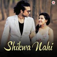 Shikwa Nahi Jubin Nautiyal Song Download Mp3