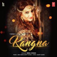 Kangna Biba Singh Song Download Mp3