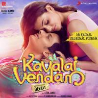 Un Kadhal Irundhal Podhum (From "Kavalai Vendam") Armaan Malik,Shashaa Tirupati,Leon James Song Download Mp3