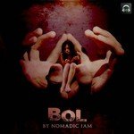 Bol Nomadic Jam Song Download Mp3