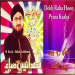 Nabi-e-Rehmat Shafi-e-Ummat M. Anis Saba Lakhana Song Download Mp3