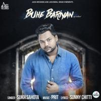 Buhe Bariyan Sukh Sahota Song Download Mp3