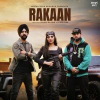 Rakaan Shakur Da Brar Song Download Mp3