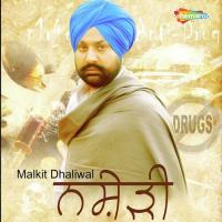 Nashedi Malkit Dhaliwal Song Download Mp3