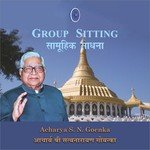 Group Sitting - Khetta - Hyderabad - Hindi S. N. Goenka Song Download Mp3