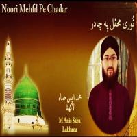 Main Hoon Tera Sawali Muhammad Anis Saba Lakhana Song Download Mp3