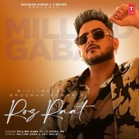 Roz Raat Millind Gaba Song Download Mp3