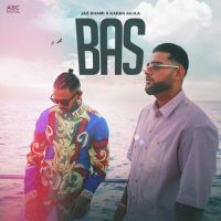 Bas Jaz Dhami ,Karan Aujla Song Download Mp3