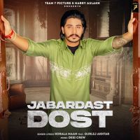 Jabardast Dost Gurlej Akhter,Korala Maan Song Download Mp3