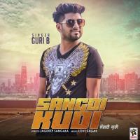 Sangdi Kudi Guri B. Song Download Mp3