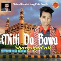 Mitti Da Bawa Shamshad Ali Song Download Mp3