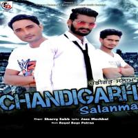 Chandigarh Salanma Sharry Sabb Song Download Mp3