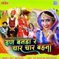 In Banda Re Char Char Behno Neelam Mali Song Download Mp3