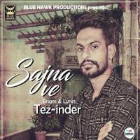 Sajna Ve Tez Inder Song Download Mp3