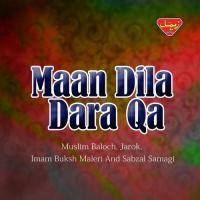 Daagi Datey Dila Muslim Baloch Song Download Mp3