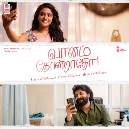 Vaanam Thoandraadhoa Roshan Sebastian,Vijai Bulganin Song Download Mp3