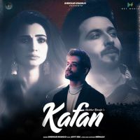 Kafan Avvy Sra,Shekhar Khanijo Song Download Mp3