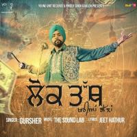 Lokk Tath Gursher Song Download Mp3