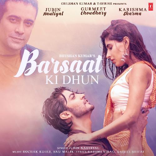 Barsaat Ki Dhun Rochak Kohli,Jubin Nautiyal,Anu Malik Song Download Mp3