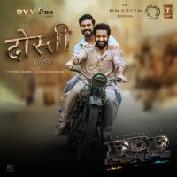 Dosti (From RRR) Amit Trivedi,M. M. Keeravani Song Download Mp3