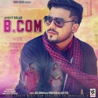 B.Com Anny Brar Song Download Mp3