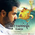 Kangalai Suttrum Kanavugalai D. Sathyaprakash,Shashaa Tirupati,Santhosh Dhayanidhi Song Download Mp3