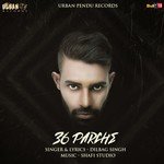 36 Parche Dilbag Singh Song Download Mp3