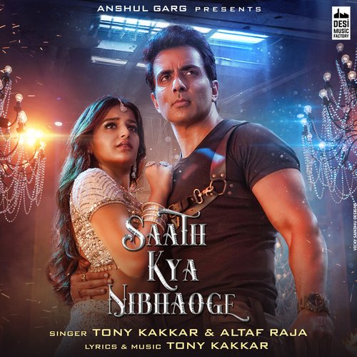 Saath Kya Nibhaoge Tony Kakkar Song Download Mp3