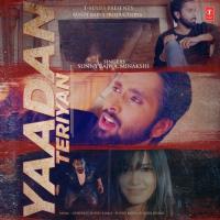 Yaadan Teriyan Sunny Bajwa,Minakshi Song Download Mp3