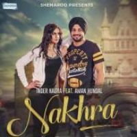 Nakhra Inder Nagra Song Download Mp3